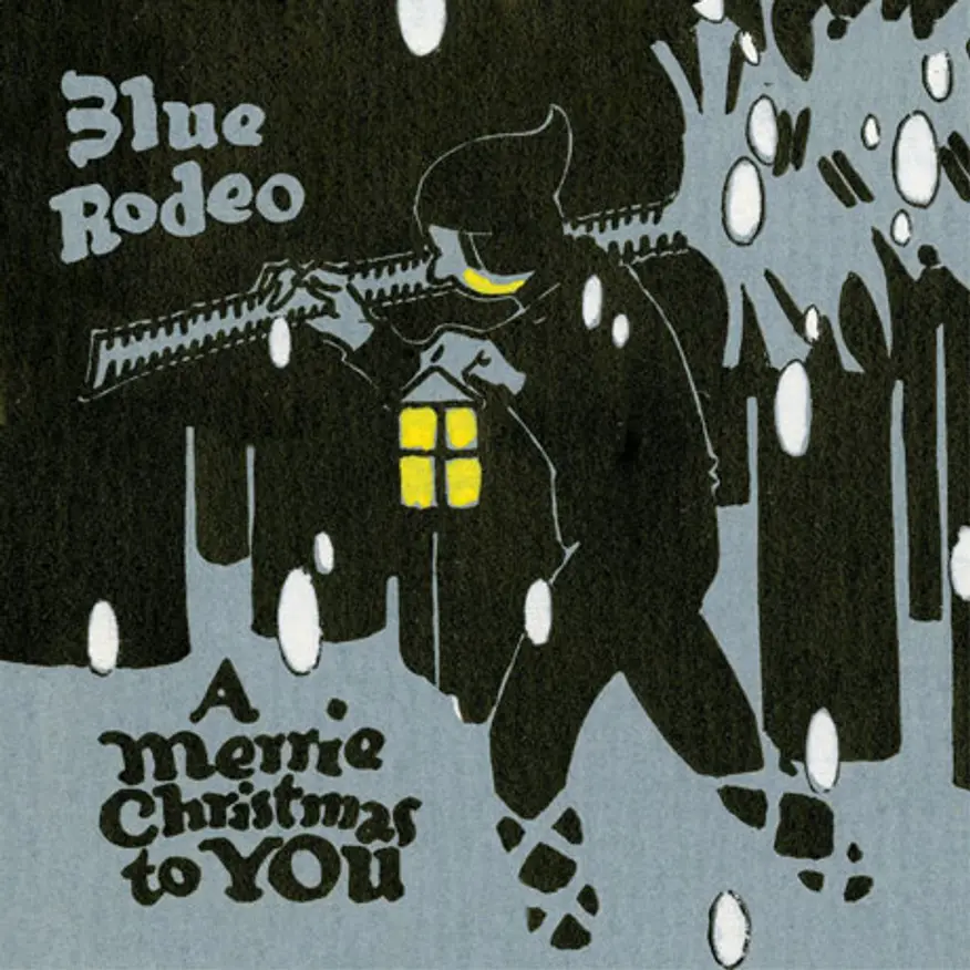 A Merrie Christmas To You album cover — Blue Rodeo, 2014