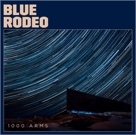 1000 Arms album cover — Blue Rodeo, 2016
