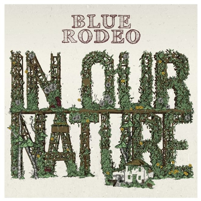 In Our Nature album cover — Blue Rodeo, 2013